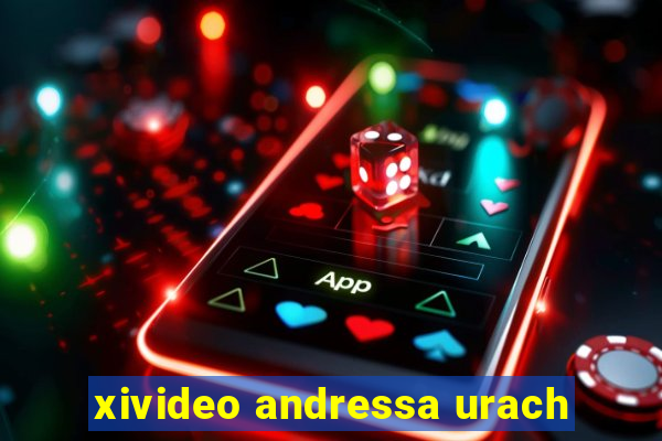 xivideo andressa urach